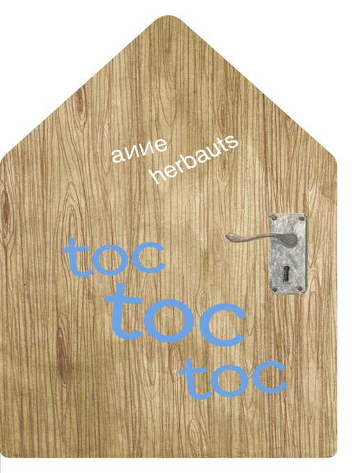Title details for Toc toc toc by Anne Herbauts - Available